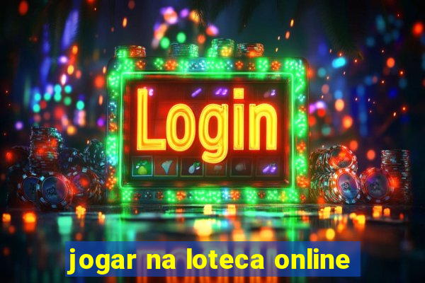 jogar na loteca online